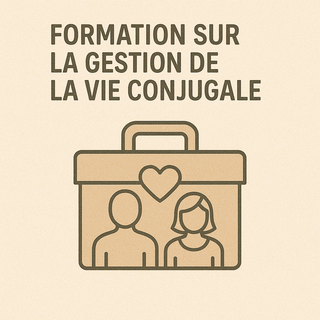 Formation sur la gestion de la vie conjugale