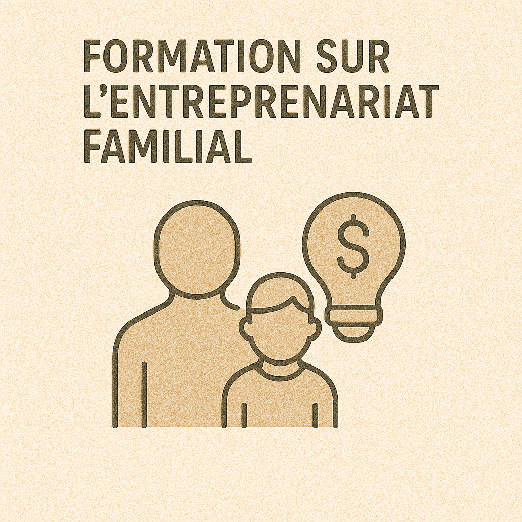 Formation sur l’entreprenariat familial